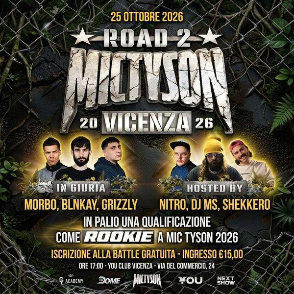 Road to Mic Tyson 2026