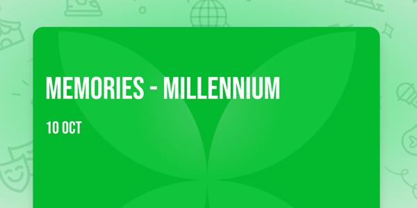 MEMORIES - MILLENNIUM