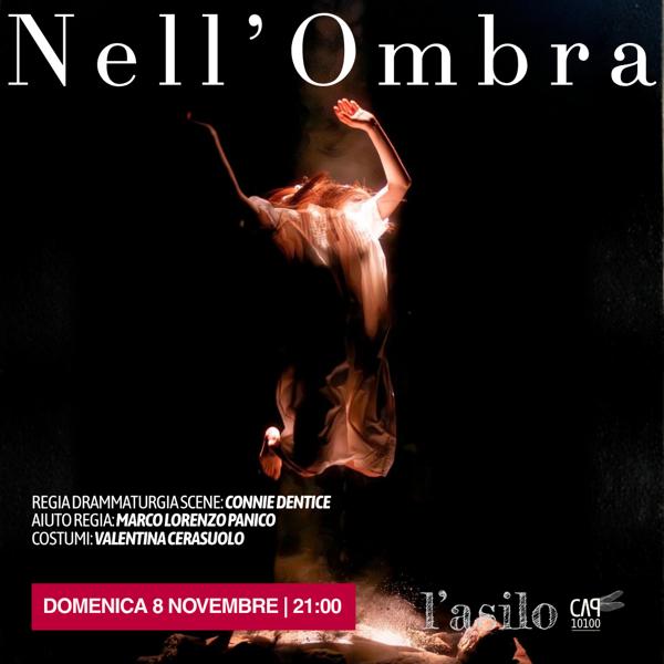 Connie Dentice - "NELL'OMBRA" | Spettacolo Teatrale