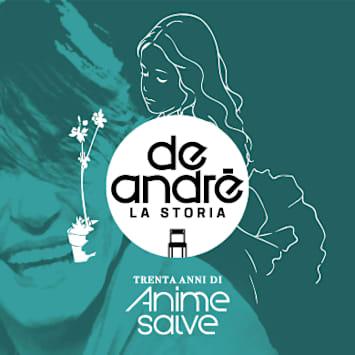 De André, La Storia: Anime Salve 30° Tour
