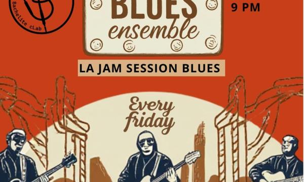 The Blues Ensemble // La Jam Blues + Volterra live
