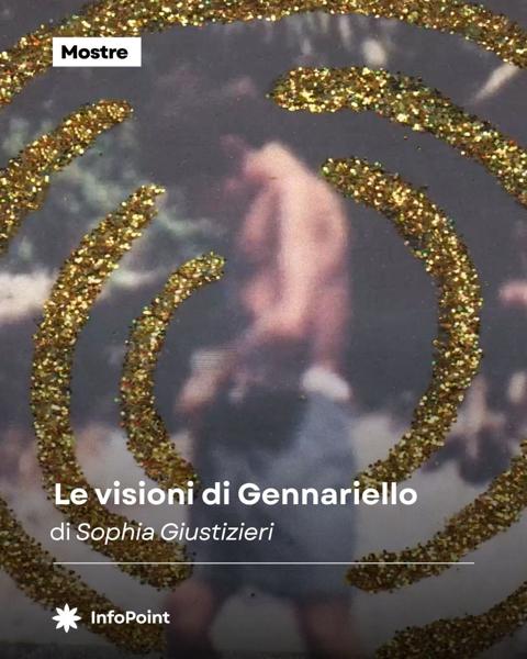 Le visioni di Gennariello
