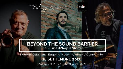 BEYOND THE SOUND BARRIER