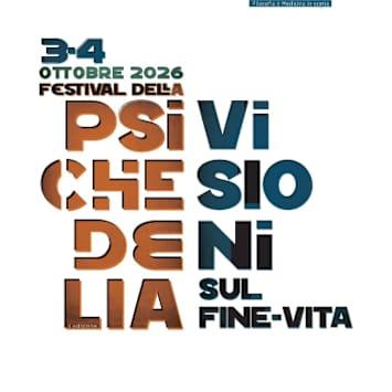 Festival della Psichedelia 2026: Visioni sul fine vita