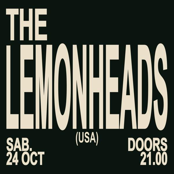 T!LT: THE LEMONHEADS