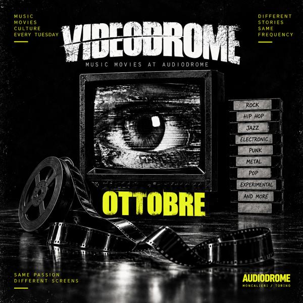 VIDEODROME // 13, 20 e 27 OTTOBRE