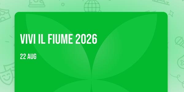 VIVI IL FIUME 2026