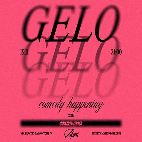 Gelo | Comedy Happening con Saverio Raimondo