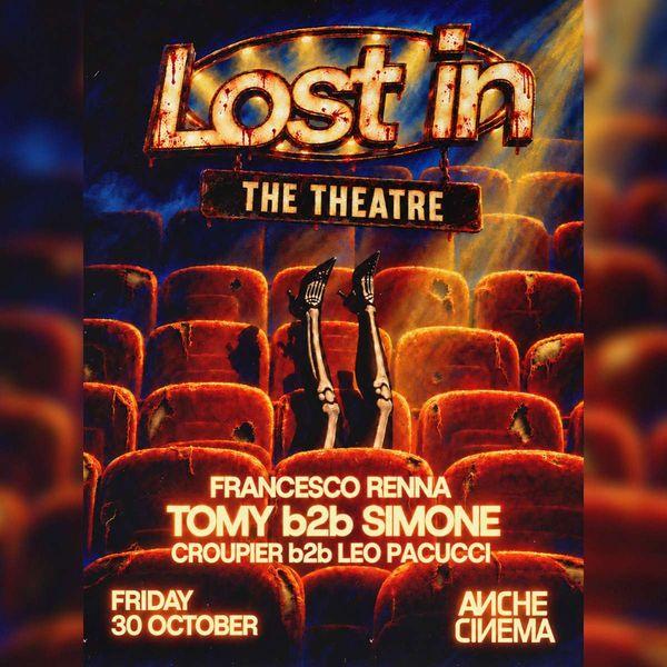 Lost in - The Theatre