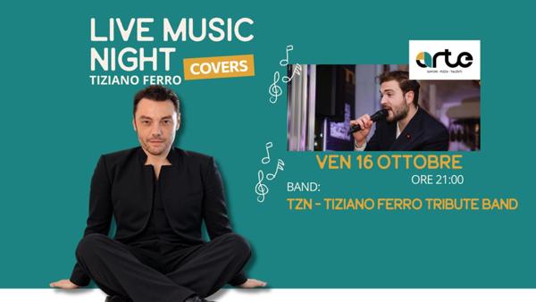 Live Music Night - Tiziano Ferro Covers