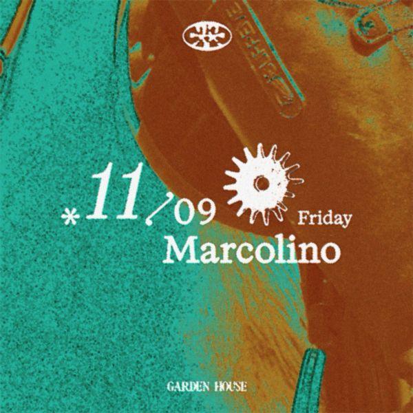 Garden House presents Marcolino
