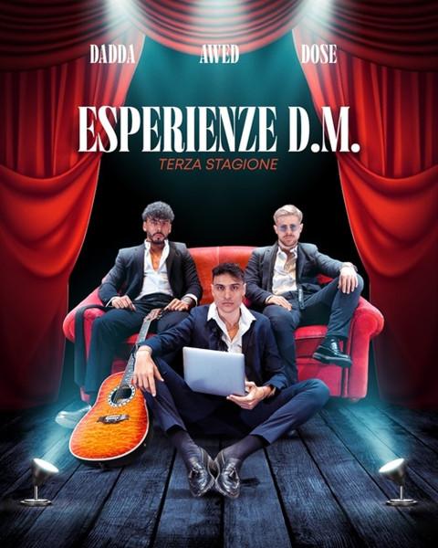 Esperienze D.M. - Terza Stagione