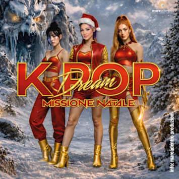 K-POP DREAM: MISSIONE NATALE