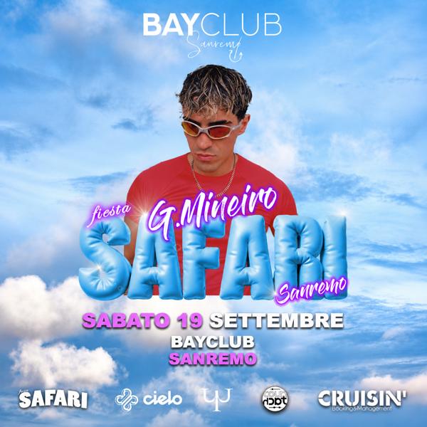 FIESTA SAFARI W/ G.MINEIRO | Bay Club Sanremo