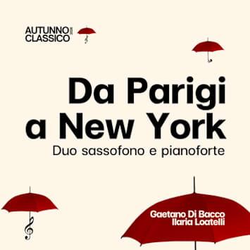 Da Parigi a New York - Duo Sassofono e Pianoforte