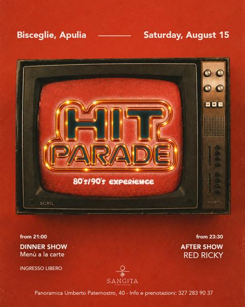 HIT PARADE — 80’s/90’s EXPERIENCE
