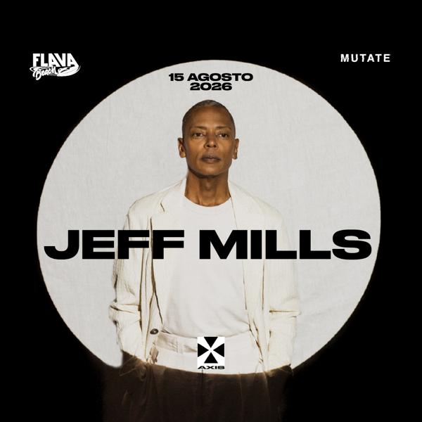 Mutate: Jeff Mills