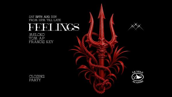 Le Vele Alassio presents Feelings Closing Party - Saturday, 29th August 2026