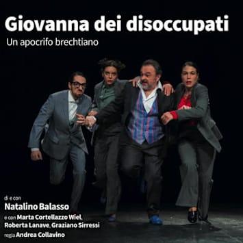 Natalino Balasso - Giovanna dei disoccupati: un apocrifo brechtiano