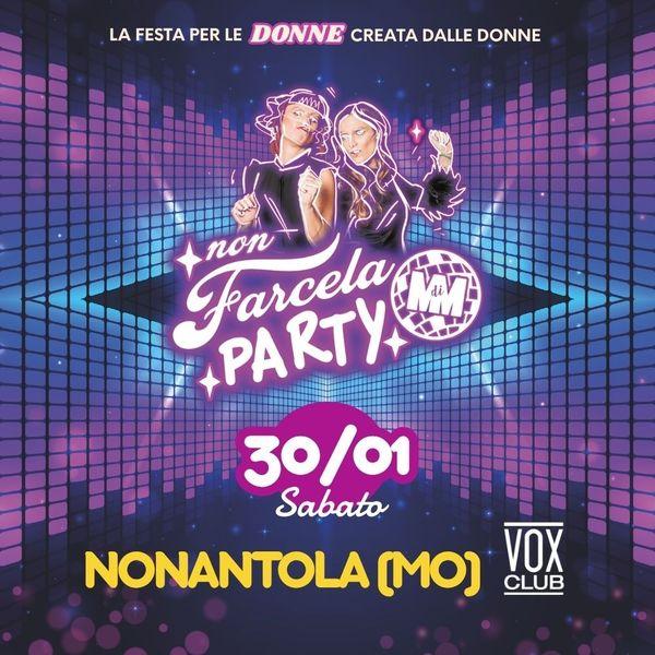 Non Farcela Party