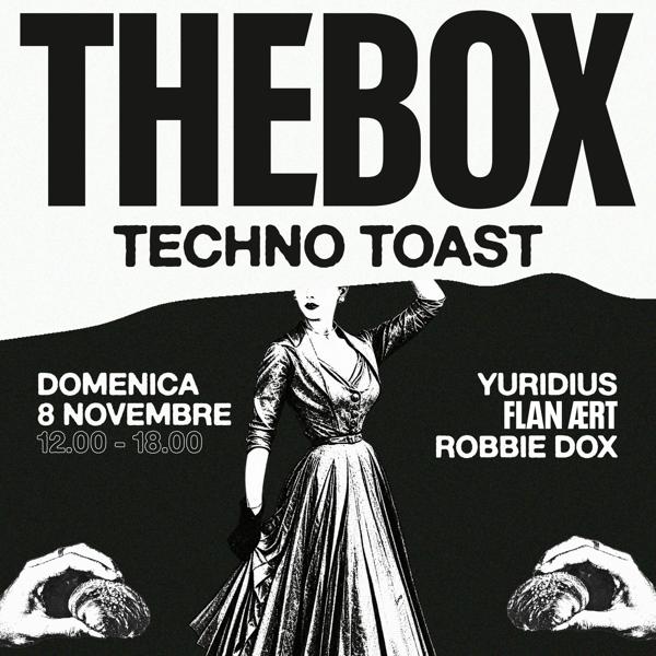 Techno Toast / by The Box