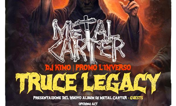 Truce Legacy - Metal Carter