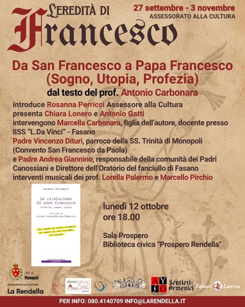 L'Eredità di Francesco. Da San Francesco a Papa Francesco (Sogno, Utopia, Profezia)