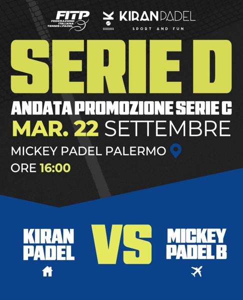 Kiran Padel vs Mickey Padel B - Andata Promozione Serie C