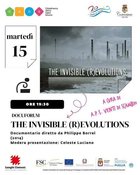 The Invisible (R)evolutions