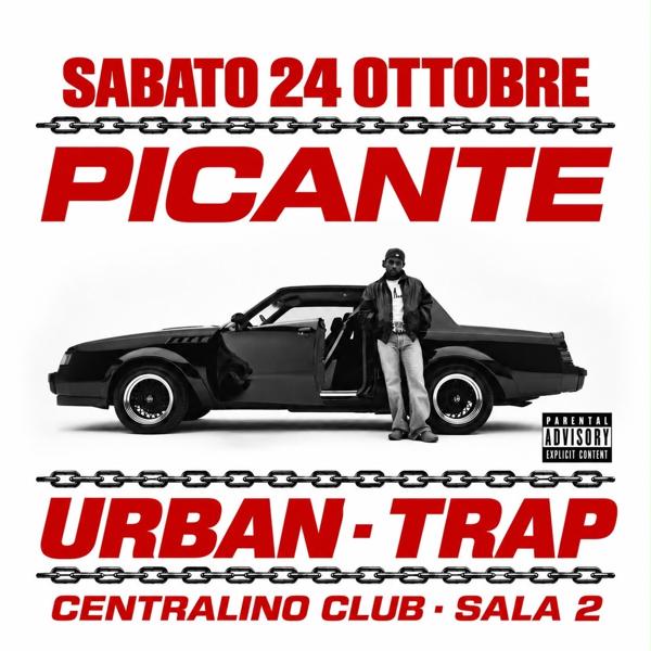 🚨 ”PICANTE TRAP EDITION” 🚨 - CENTRALINO SALA 2 SAB 24 OTTOBRE