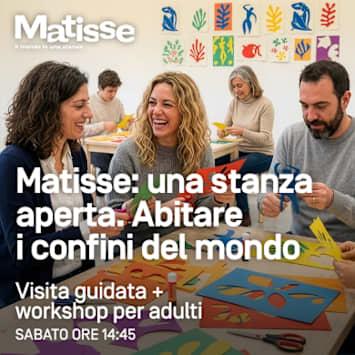 Matisse: una stanza aperta. Abitare i confini del mondo