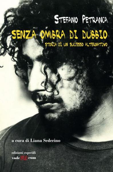 Presentazione di «Senza ombra di dubbio» di Stefano Petranca