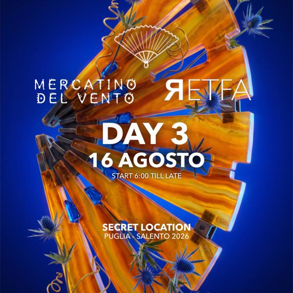 MERCATINO DEL VENTO X ЯETFA DAY 3