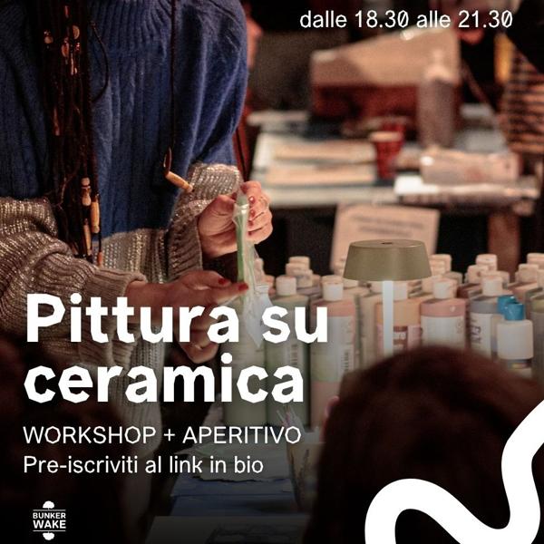 Pittura su ceramica + aperitivo