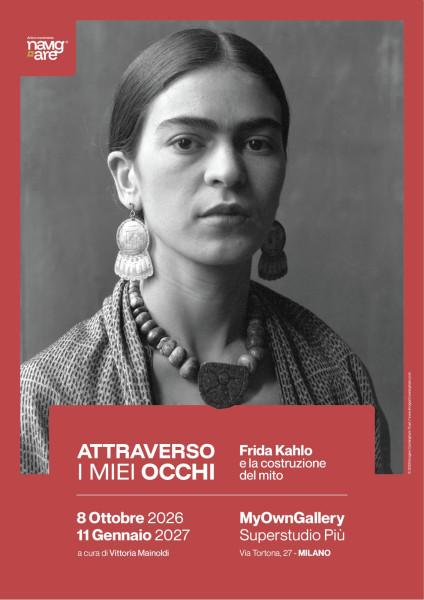 Attraverso i miei occhi: Frida Kahlo e la costruzione del mito
