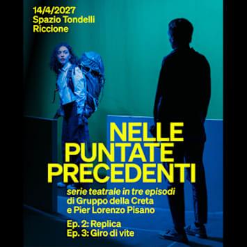 Nelle puntate precedenti - Ep. 2: Replica