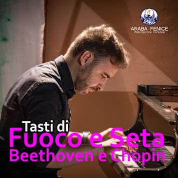 Tasti di Fuoco e Seta: Beethoven, Chopin