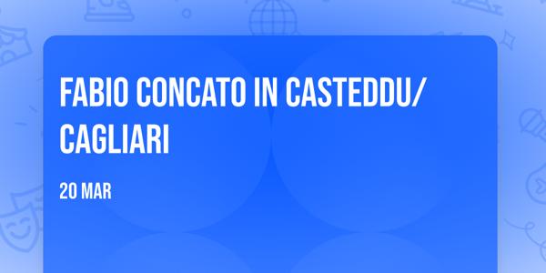 Fabio Concato in Casteddu/Cagliari