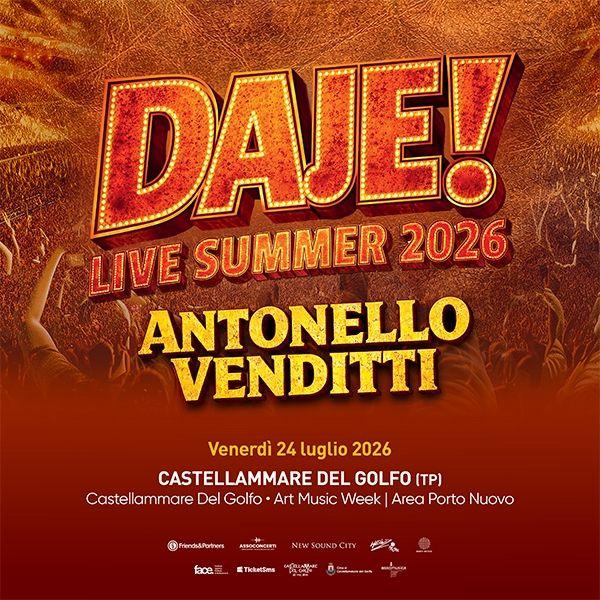 Antonello Venditti - DAJE! Live Summer 2026