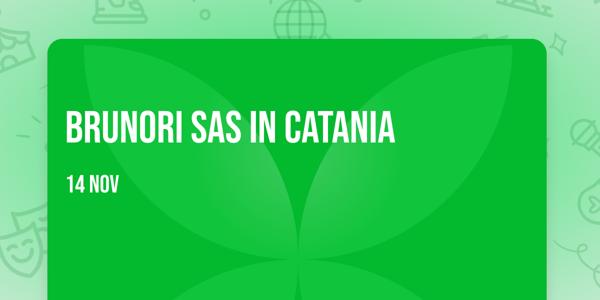 Brunori Sas in Catania