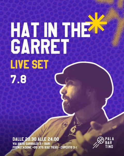 Hat in the Garret Live Set