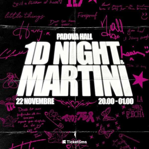 1D Night + Martini