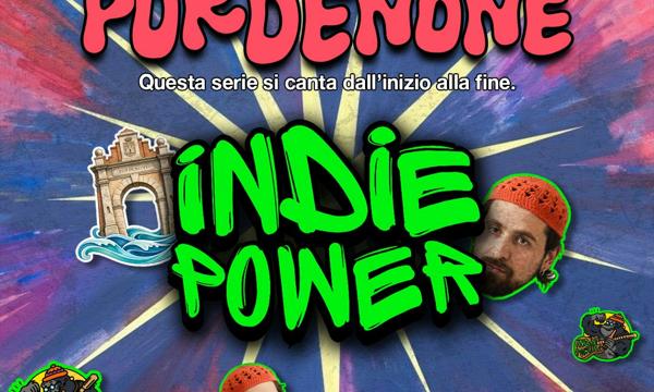 Indie Power a Pordenone