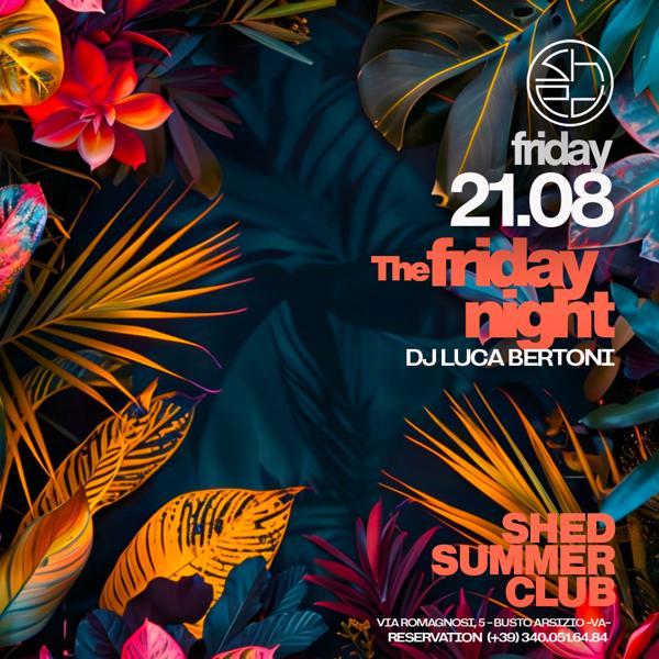 REOPENING PARTY - SHED FRIDAY 21.08.2026