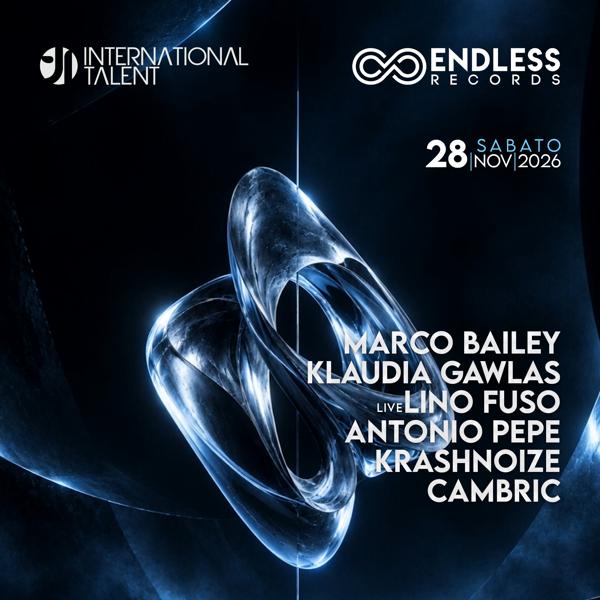 INTERNATIONAL TALENT X ENDLESS RECORDS presents: MARCO BAILEY, KLAUDIA GAWLAS & moore
