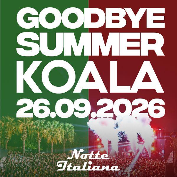 Goodbye Summer + Notte Italiana
