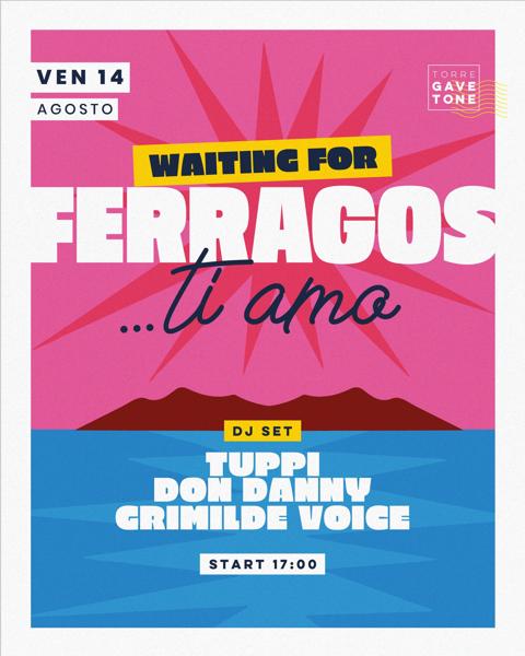 Waiting for Ferragostiamo