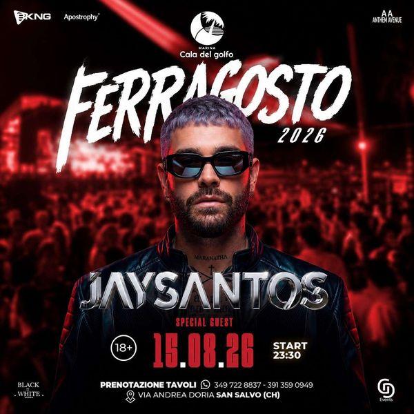 Jay Santos x Ferragosto
