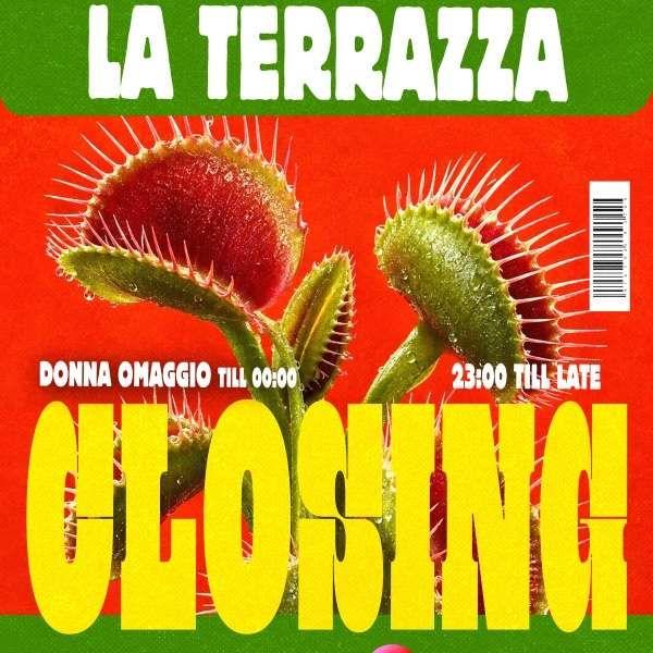 La Terrazza - Closing