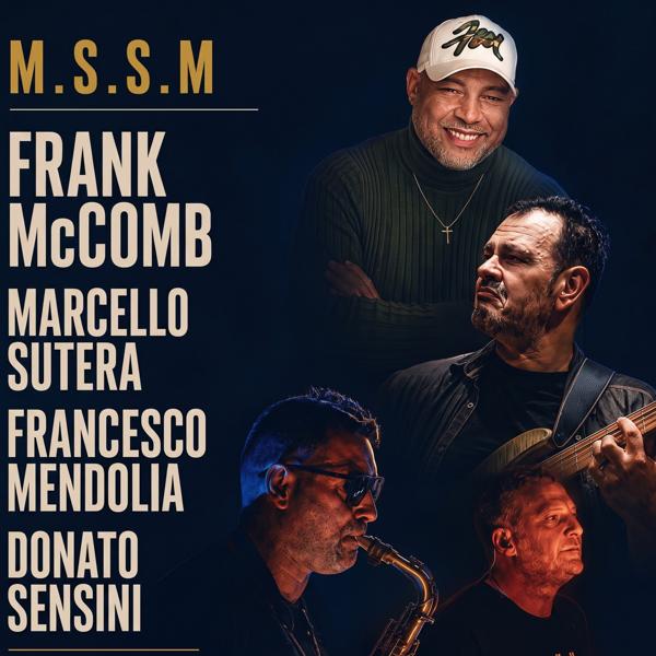 FRANK MCCOMB M.S.S.M. ITALY TOUR - Alcazar Live